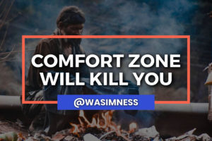 Comfort Zone - The Enemy of Our Success