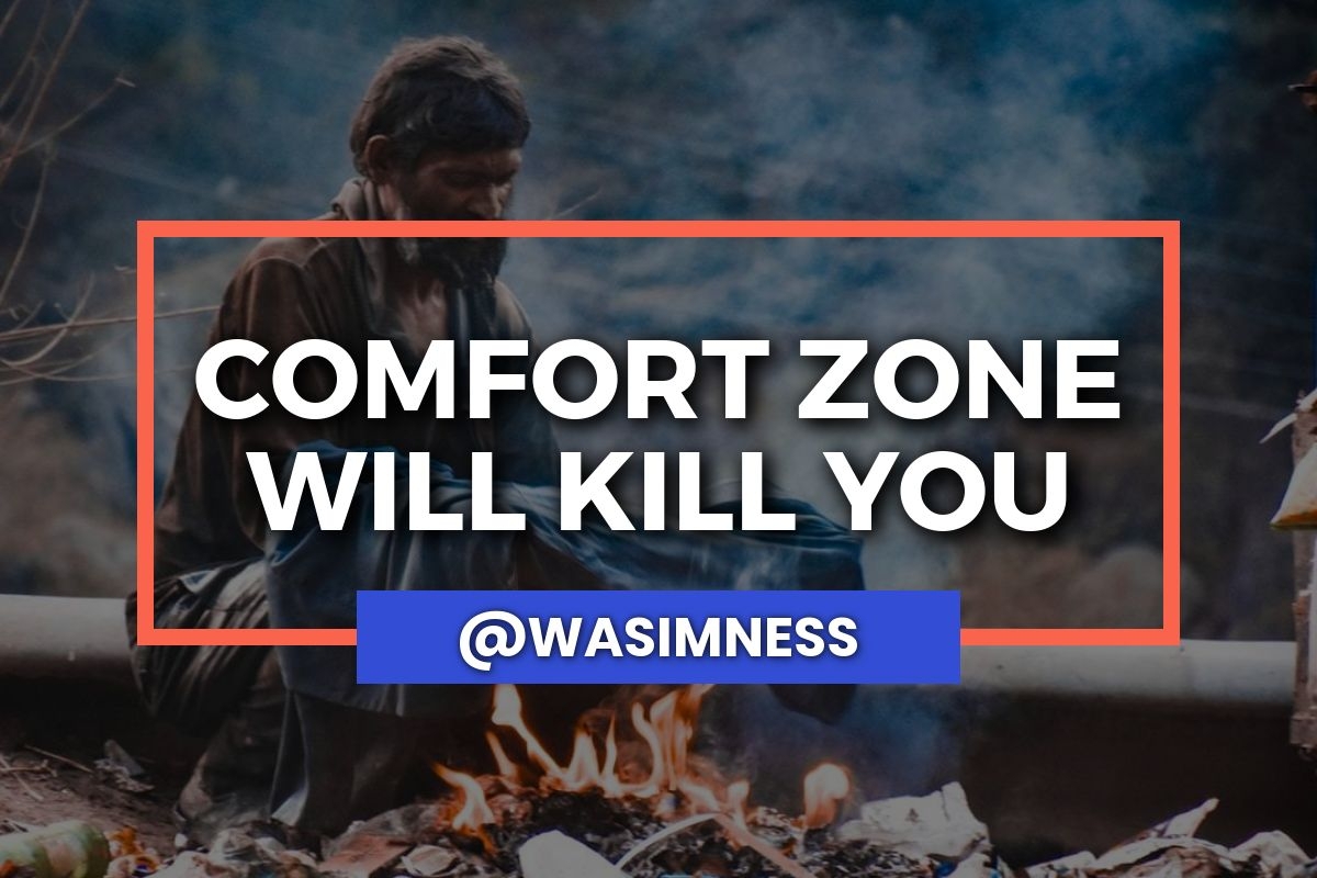 Comfort Zone - The Enemy of Our Success